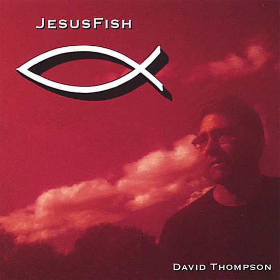 Cover for David Thompson · Jesusfish (CD) (2008)