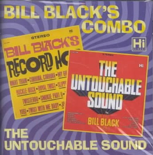 Untouchable Sound - Bill Black's Combo - Musikk - HILO - 0740155217327 - 2001