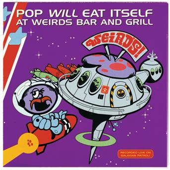 Weirds Bar And Grill - Pop Will Eat Itself - Music - Rca - 0743211334327 - 