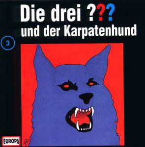 003/und Der Karpatenhund - Die Drei ??? - Muziek - EUROPA FM - 0743213880327 - 15 oktober 2001