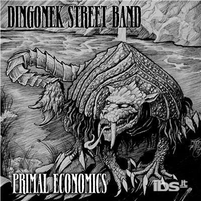 Cover for Dingonek Street Band · Primal Economics (CD) (2018)