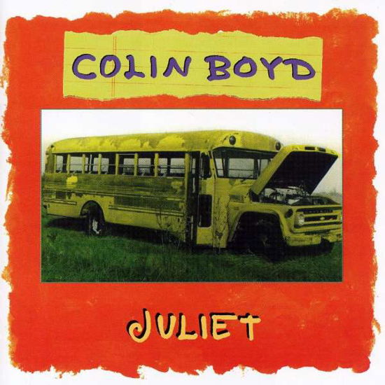 Cover for Colin Boyd · Juliet-remastered in 2003 (CD) (2003)