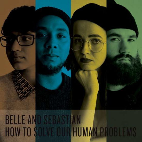 How to Solve Our Human Problems - Belle & Sebastian - Music - MATADOR - 0744861112327 - February 16, 2018