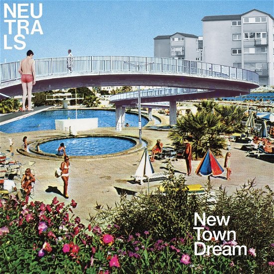 Cover for Neutrals · New Town Dream (CD) (2024)