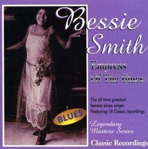 Empress of the Blues - Bessie Smith - Musiikki - AIM RECORDS - 0752211002327 - perjantai 27. maaliskuuta 2020