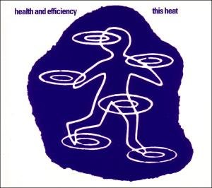 Health & Effiency - This Heat - Musiikki - THESE - 0752725800327 - keskiviikko 18. lokakuuta 2006