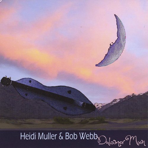 Cover for Heidi Muller &amp; Bob Webb · Dulcimer Moon (CD) (2013)