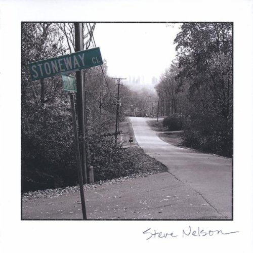 Cover for Steve Nelson · Stoneway Close (CD) (2011)