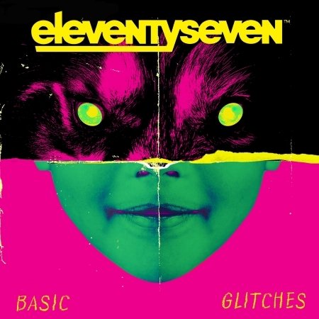 Basic Glitches - Eleventyseven - Musique - ROCK CANDY - 0759170946327 - 17 janvier 2020