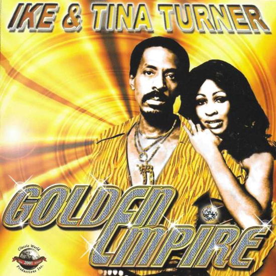 Cover for Turner,ike &amp; Tina · Golden Empire (CD) (2018)