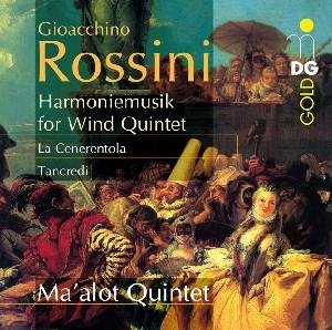Harmoniemusik for Wind Quintet: La Cenerentola - Rossini / Ma'alot Quintet - Musik - MDG - 0760623158327 - 26. januar 2010