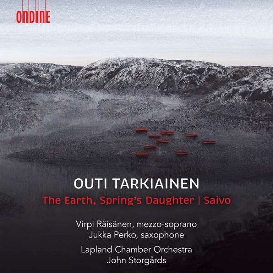 Earth, Spring's Daughter / Saivo - O. Tarkiainen - Music - ONDINE - 0761195135327 - August 1, 2020