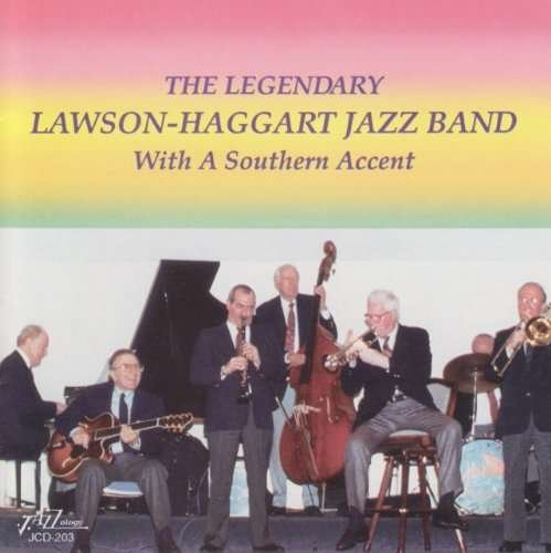 Cover for Lawson-haggart Jazz Band · With A Southern Accent (CD) (2005)