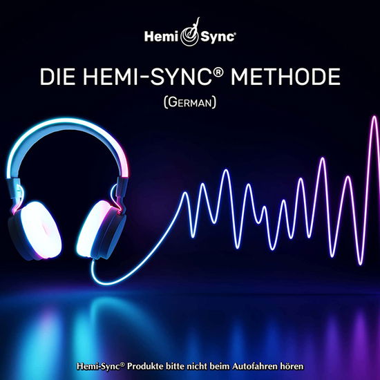 Die Hemi-sync® Methode (The Way of Hemi-sync® - German) - Hemi-sync - Musique - HEMI-SYNC - 0763363462327 - 4 décembre 2020