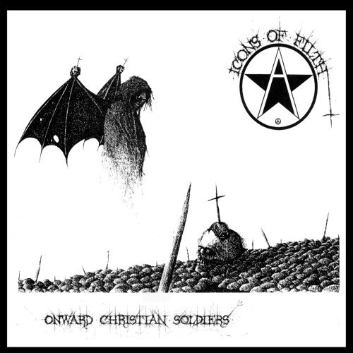 Cover for Icons of Filth · Onward Christian Soldiers (CD) [Reissue edition] (2006)