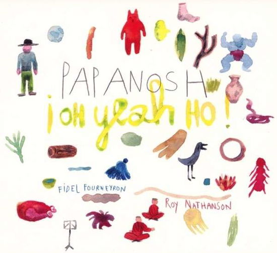 Cover for Papanosh · Oh Yeah Ho (CD) (2016)