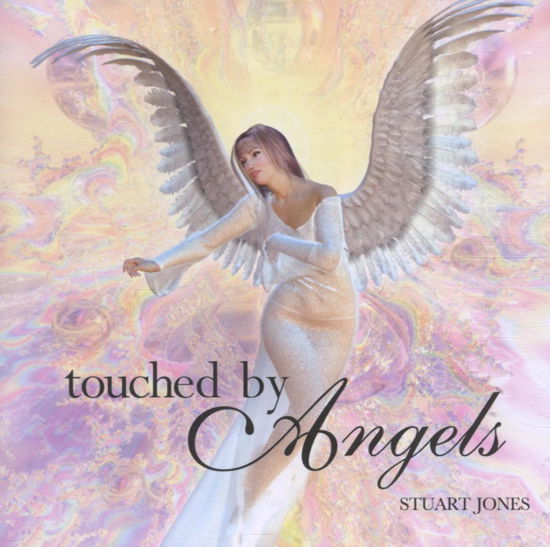 Cover for Stuart Jones · Touched by Angels (CD) (2010)