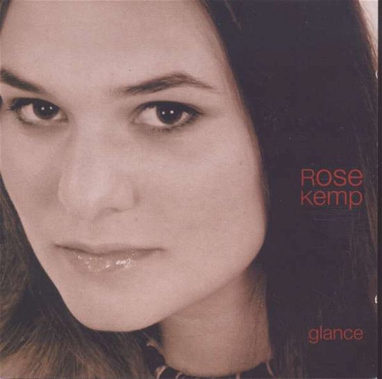 Glance - Rose Kemp - Muziek - Park Records - 0769934006327 - 28 maart 2007