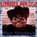 Cover for Lowell Fulson · Blue Shadows (CD) (2019)