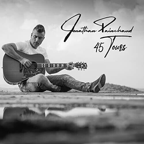 45 Tours - Jonathan Painchaud - Musique - POP - 0779913206327 - 20 septembre 2019