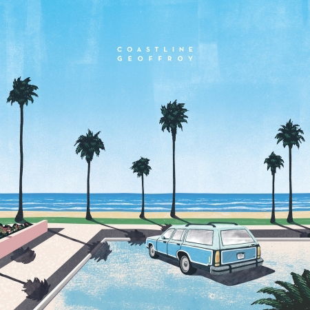Coastline - Geoffroy - Music - ROCK/POP - 0779913305327 - March 17, 2017