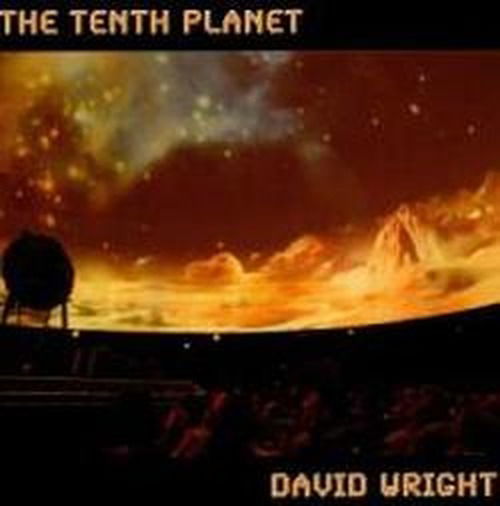 Cover for David Wright · Tenth Planet (CD) (2011)