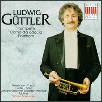 Cover for Guttler / Telemann / Fasch / Hertel · Ludwig Guttler Plays Music for Trumpet Posthorn (CD) (2005)