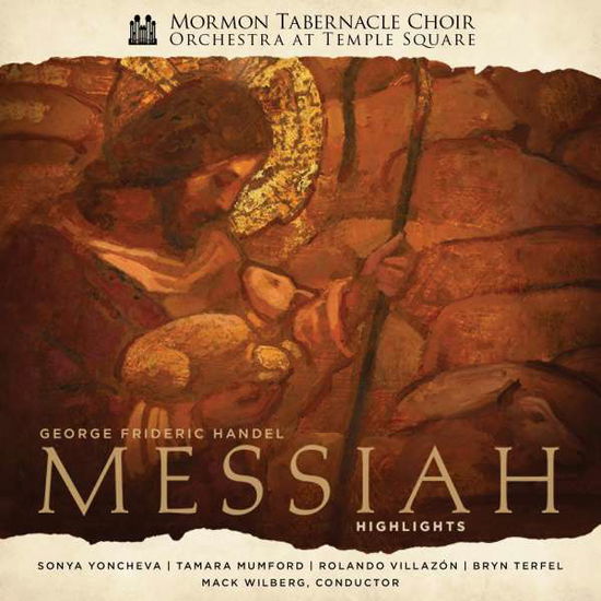 Cover for Mormon Tabernacle Choir / Orchestra Temple Square · Handel's Messiah - Highlights (CD) (2016)