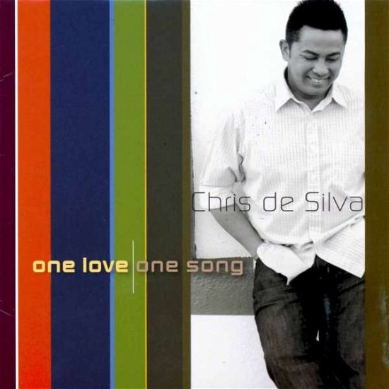 Cover for Chris De Silva · One Love One Song (CD) (2007)