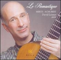 Cover for Mertz / Schubert / Leisner · Le Romantique (CD) (2003)