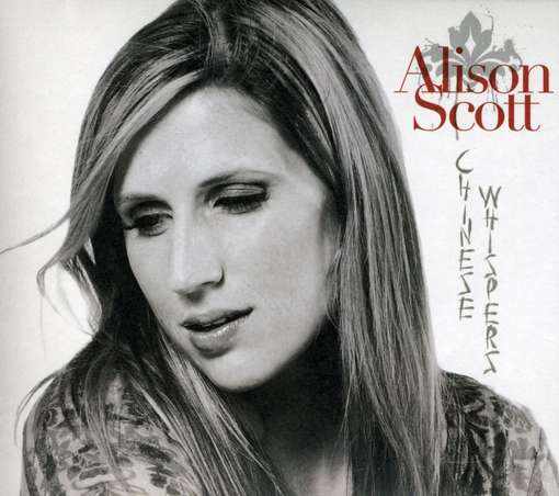 Cover for Alison Scott · Chinese Whispers (CD) (2010)