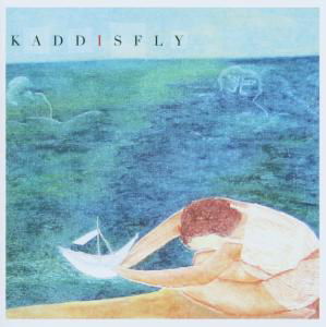 Cover for Kaddisfly · Set Sail The Prairie (CD) (2007)