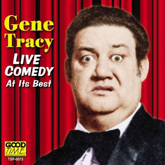 Cover for Gene Tracy · Live Comedy at Its Best (CD) (2013)