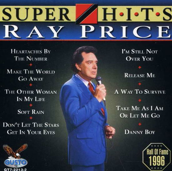 Super Hits - Ray Price - Música - Gusto - 0792014221327 - 29 de março de 2011