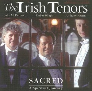 The Irish tenors-Sacred - Irish Tenors - Musikk -  - 0793018293327 - 