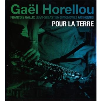 Cover for Gael Horellou · Pour La Terre (CD) (2009)