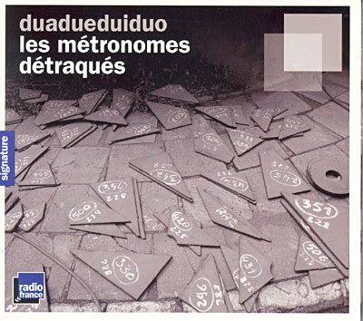 Cover for Dua Dui Duo / Frith · Metronomes Detraques (CD) (2009)