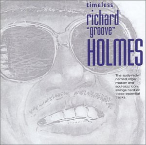 Cover for Richard Groove Holmes · Timeless (CD) [Remastered edition] (2015)