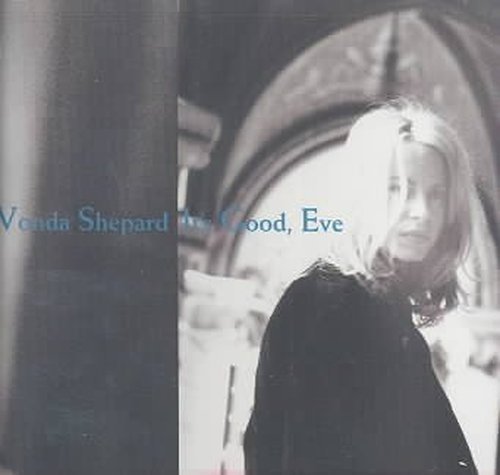 Cover for Vonda Shepard · It's Good Eve (CD) (2007)