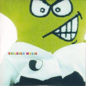Cover for Childish Music (CD) (2005)