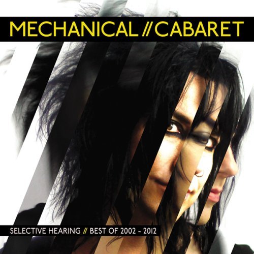 Cover for Mechanical Cabaret · Selective Hearing (CD) (2014)