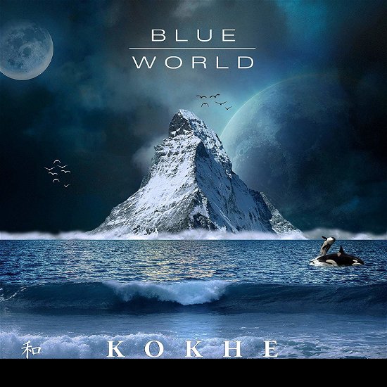 Cover for Kokhe · Blue World (CD) (2019)