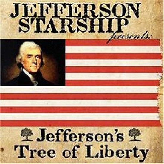 Cover for Jefferson Starship · Jeffersons Tree Of Liberty (CD) [Reissue edition] (2015)