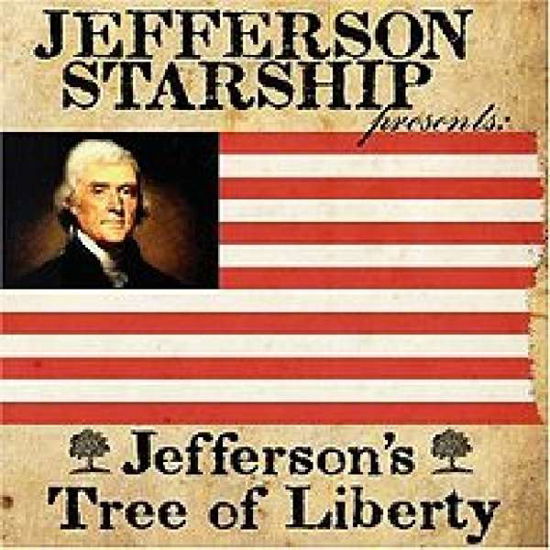 Jeffersons Tree Of Liberty - Jefferson Starship - Music - RETROWORLD - 0805772625327 - October 9, 2015