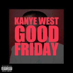 Good Friday - Kanye West - Muziek - GROIN - 0807297168327 - 8 maart 2011