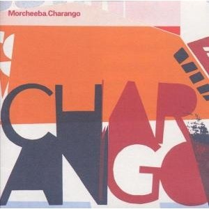 Charango - Morcheeba - Musik - Warner - 0809274680327 - 