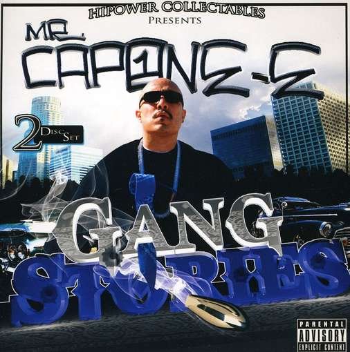 Cover for Mr. Capone-E · Gang Stories (CD) (2010)