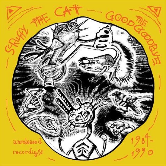 Good Goodbye: Unreleased Recordings 1984-1990 - Scruffy the Cat - Musik - ROCK / POP - 0816651016327 - 16 september 2014