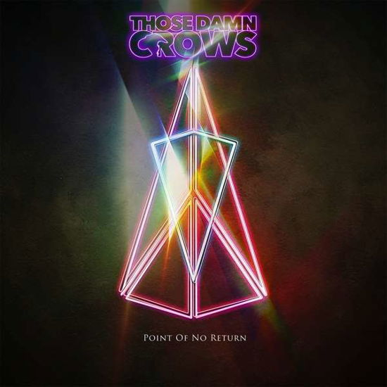 Those Damn Crows · Point of No Return (CD) (2021)