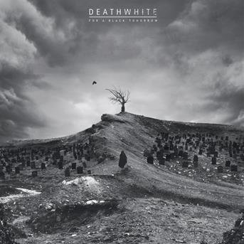 Cover for Deathwhite · For a Black Tomorrow (CD) [Digipak] (2018)